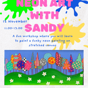 November 12, Neon Art with Sandy