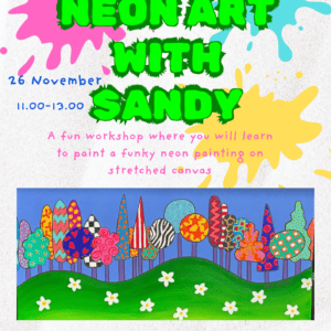 November 26, Neon Art with Sandy